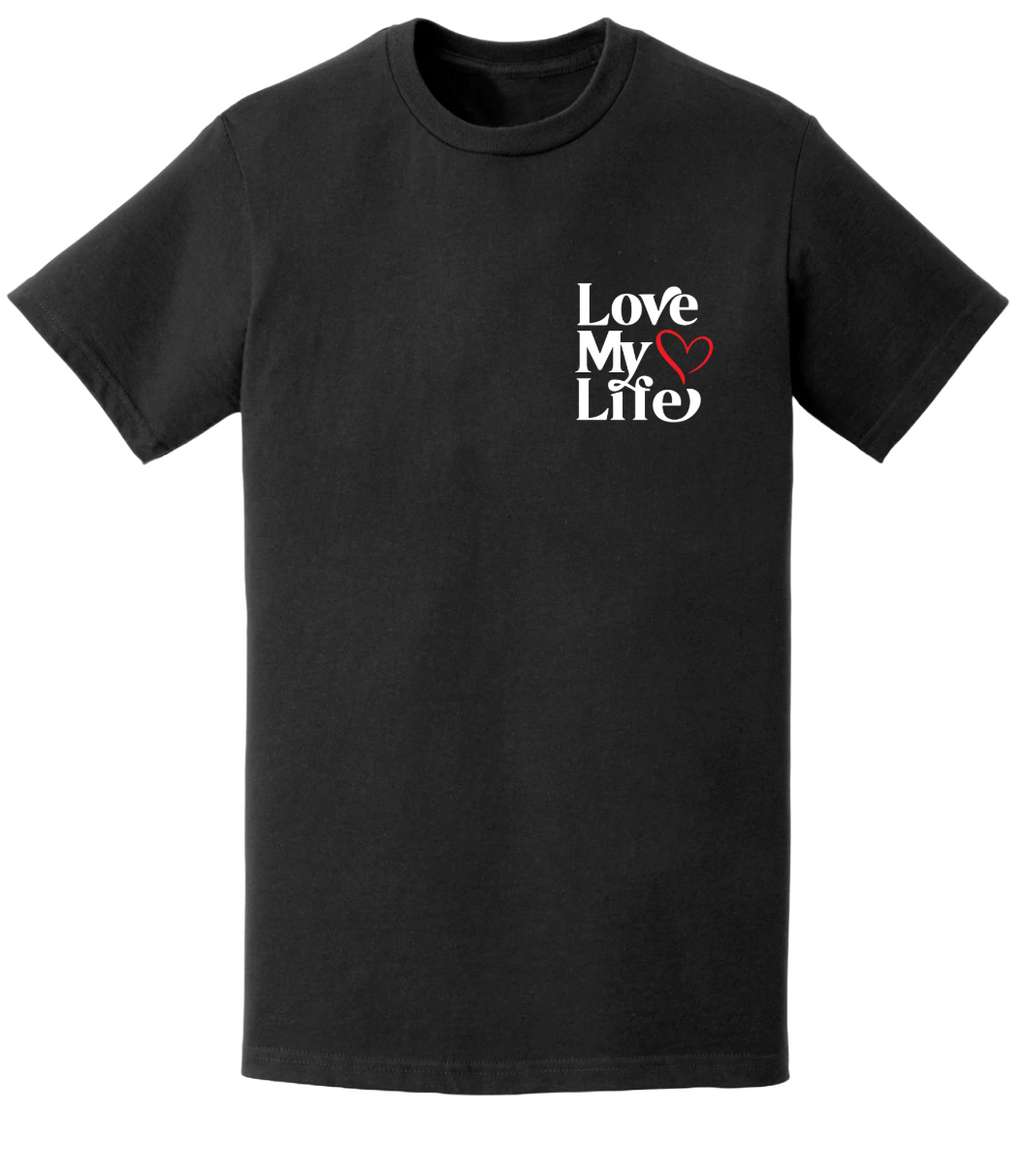 [PRE-ORDER] "Love My Life" T-Shirt - Black